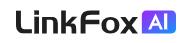 LinkFox AI